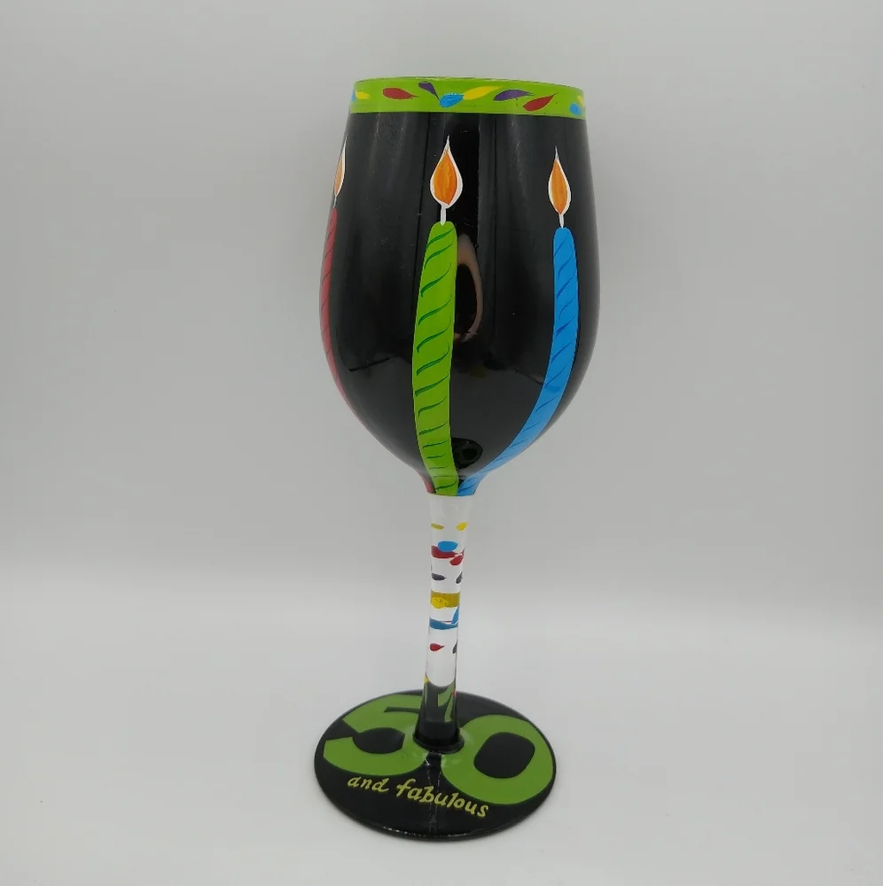 Lolita 50 and Fabulous Happy Birthday Hand Painted Recipe Wine Glass Goblet